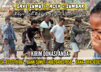 SAVE SUMUT, ACEH DAN SUMBAR